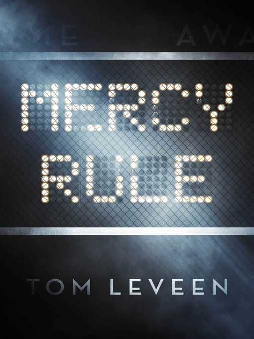 Title details for Mercy Rule by Tom Leveen - Wait list
